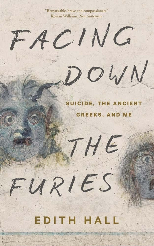Facing Down the Furies: Suicide, the Ancient Greeks, and Me