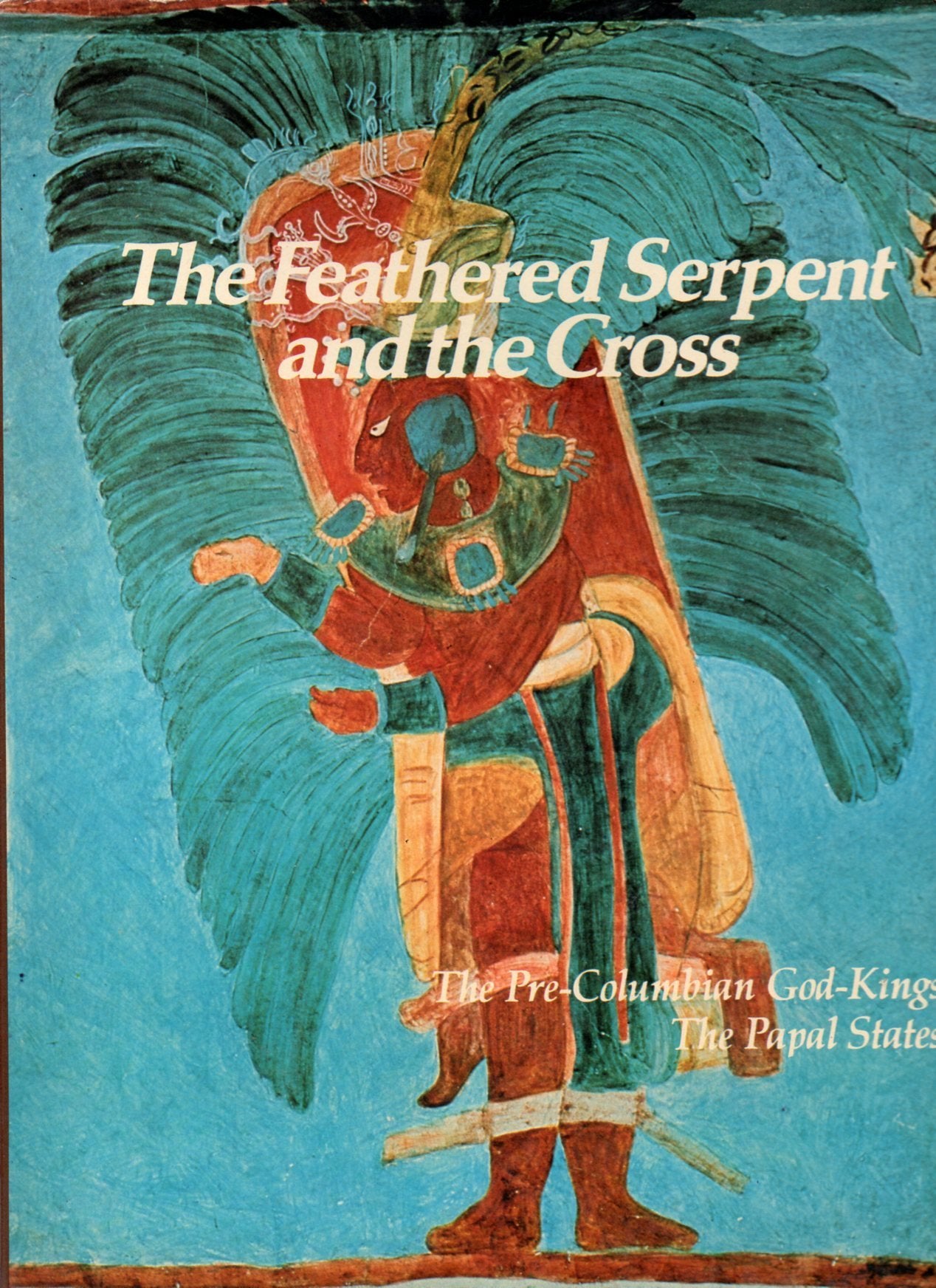 Feathered Serpent and the Cross