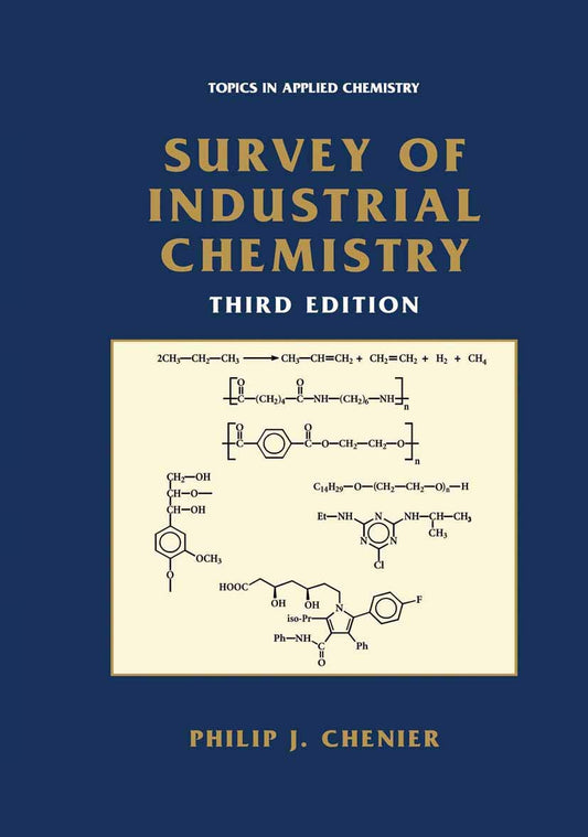 Survey of Industrial Chemistry (Topics in Applied Chemistry) - 4577