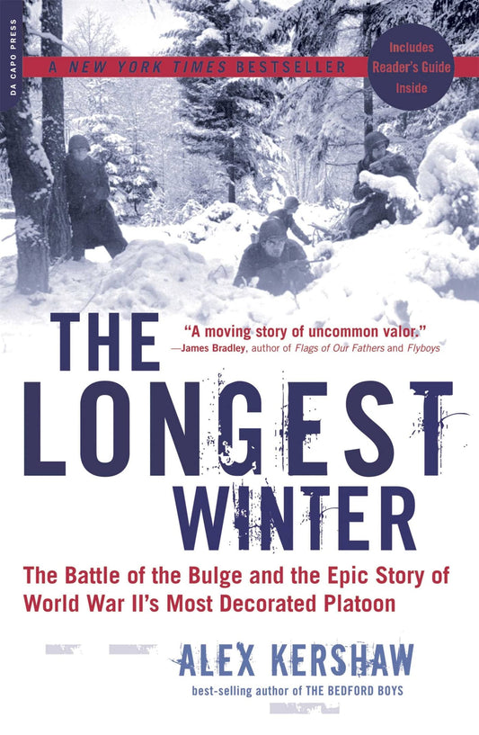 The Longest Winter: The Battle of the Bulge and the Epic Story of WWII's Most Decorated Platoon - 5226
