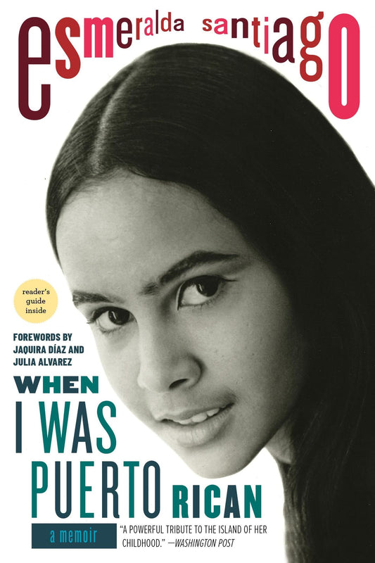 When I Was Puerto Rican: A Memoir (A Merloyd Lawrence Book) - 1370