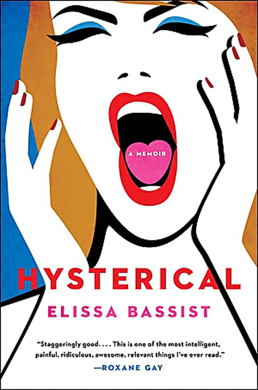 Hysterical: A Memoir - 871