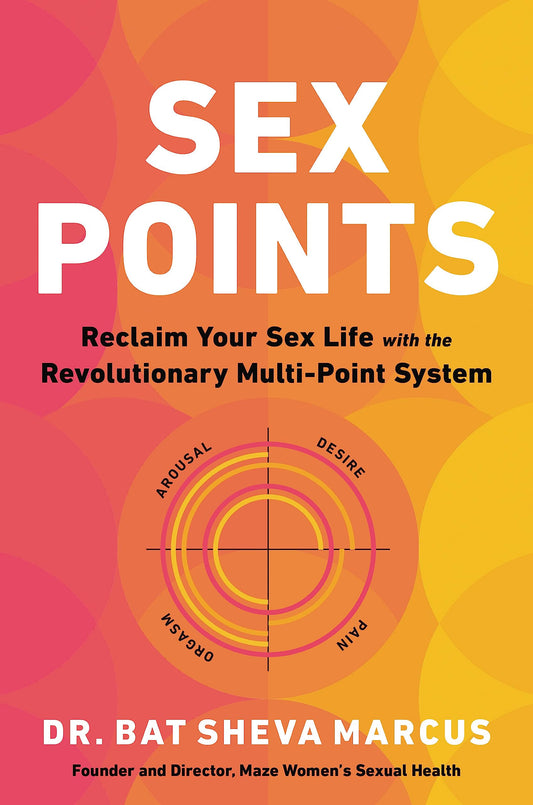 Sex Points: Reclaim Your Sex Life with the Revolutionary Multi-point System - 6556