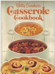 Betty Crocker's Casserole cookbook