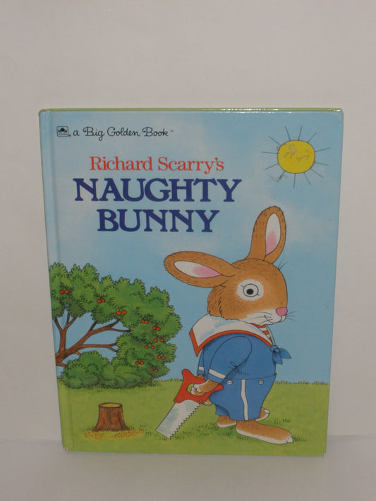 Richard Scarry's Naughty Bunny (Big Golden Book)
