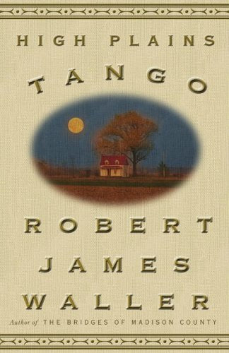 High Plains Tango: A Novel - 2257