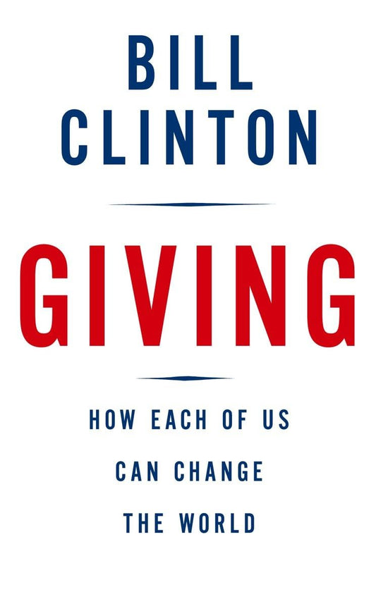GIVING: HOW EACH OF US CAN CHANG - 5451