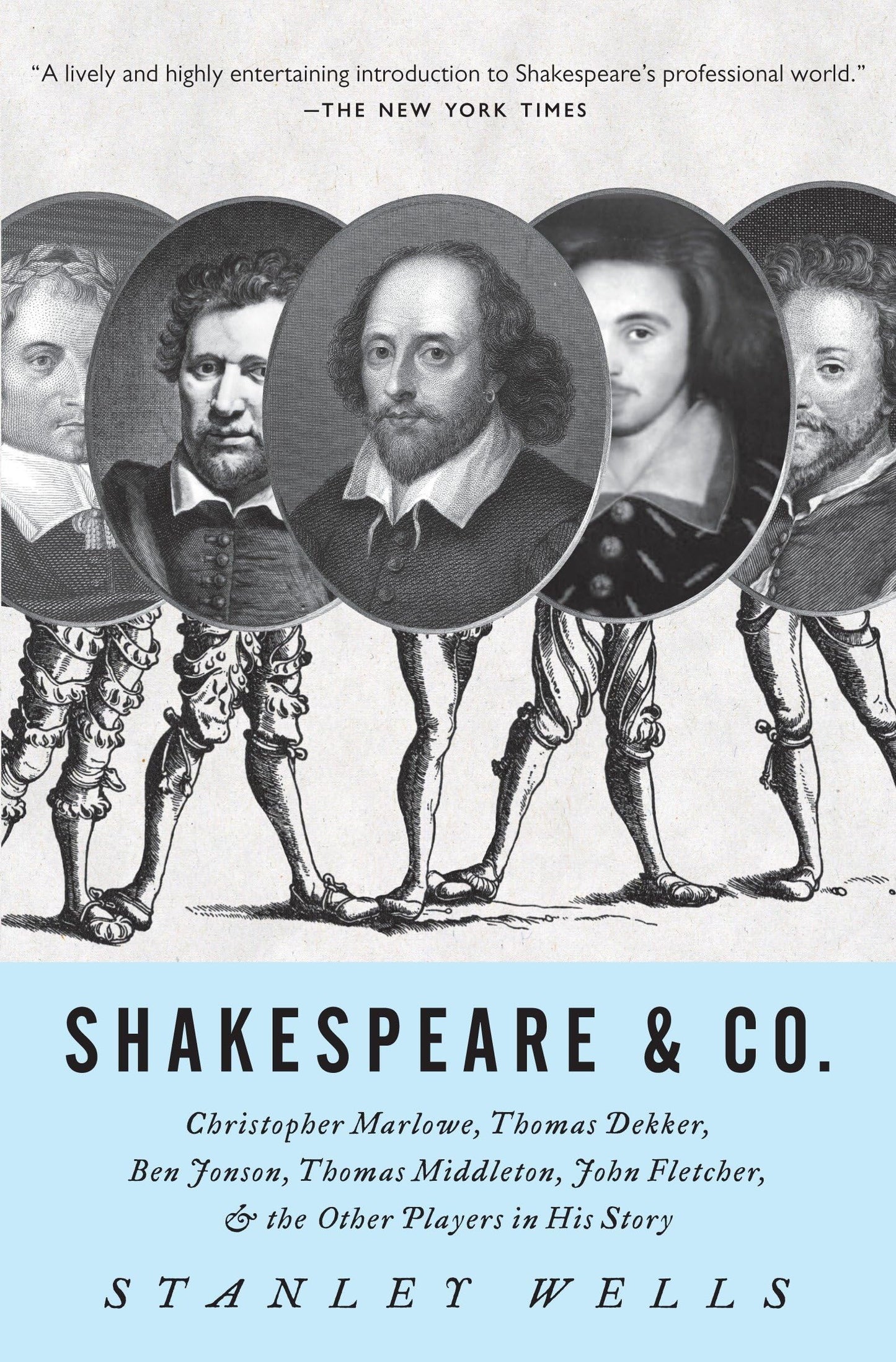 Shakespeare & Co.: Christopher Marlowe, Thomas Dekker, Ben Jonson, Thomas Middleton, John Fletcher and the Other Players in His Story - 7134