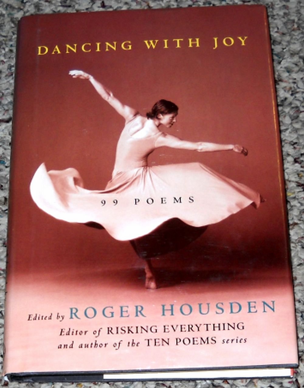 Dancing with Joy: 99 Poems