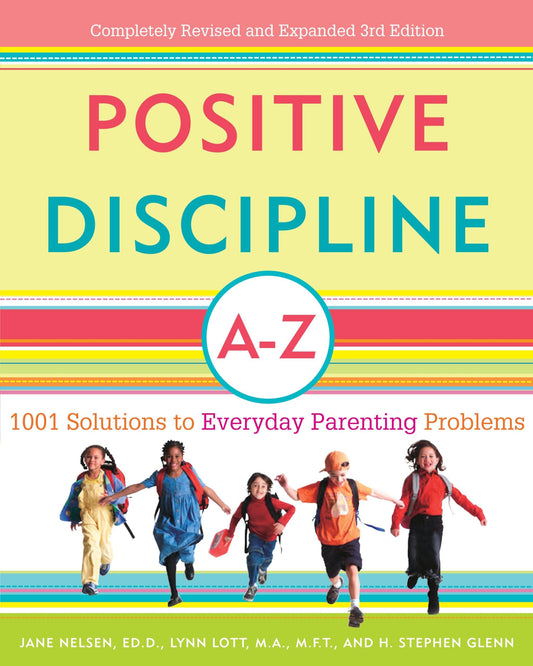 POSITIVE DISCIPLINE A-Z: 1001 SO