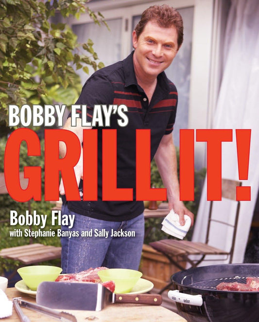 BOBBY FLAY'S GRILL IT!: A COOKBO - 828