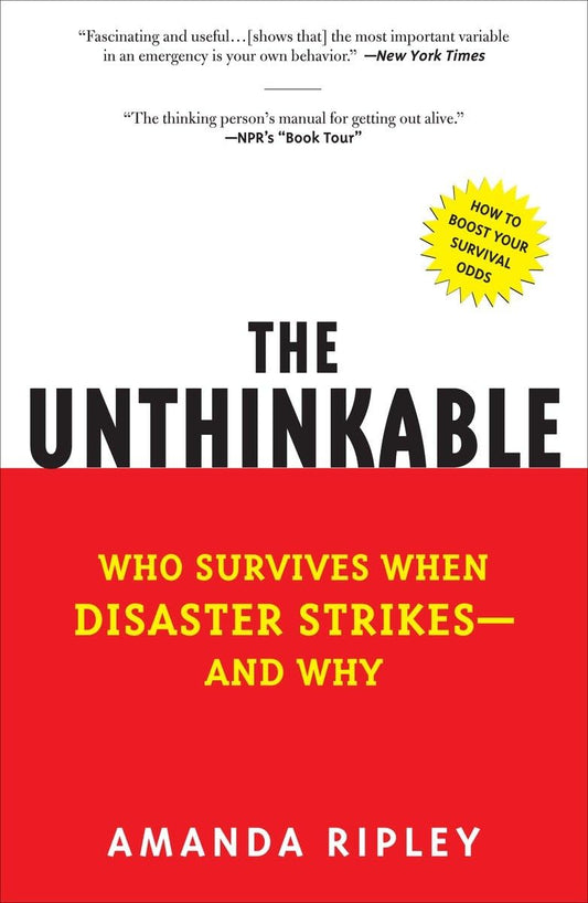 The Unthinkable: Who Survives When Disaster Strikes - and Why - 2714