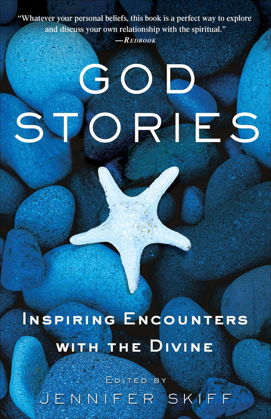God Stories: Inspiring Encounters with the Divine - 5548