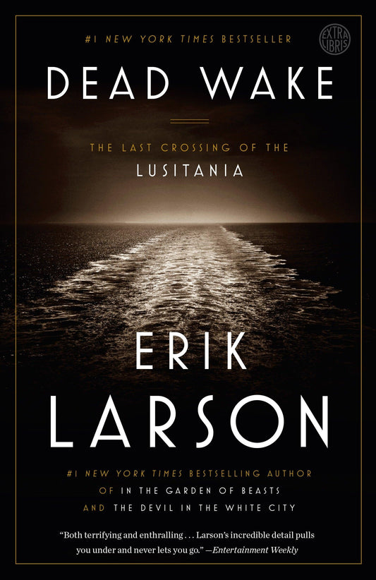 DEAD WAKE: THE LAST CROSSING OF - 1093
