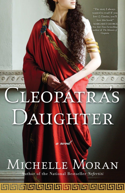 Cleopatra's Daughter: A Novel (Egyptian Royals Collection) - 6985