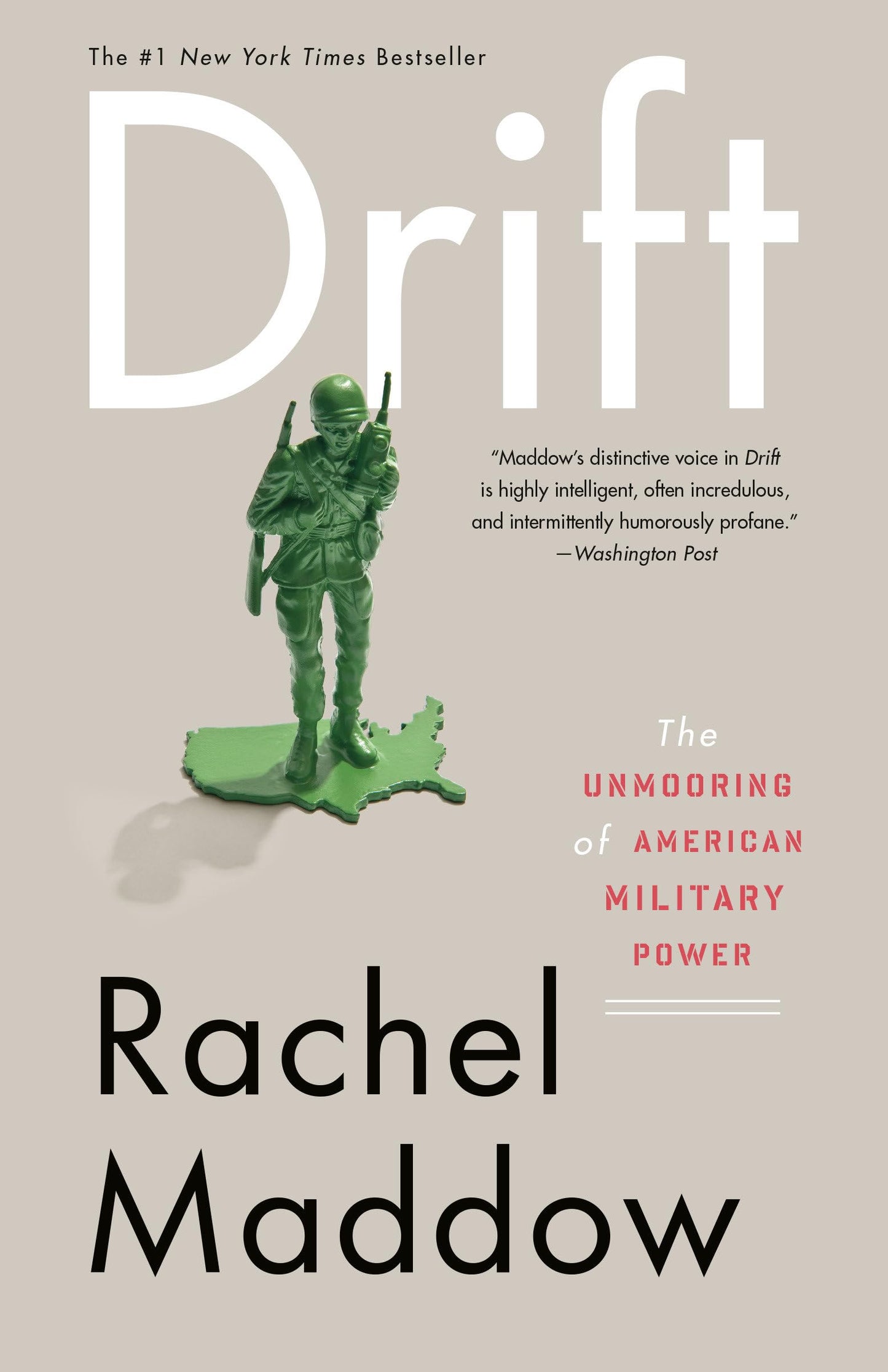 Drift: The Unmooring of American Military Power - 2737