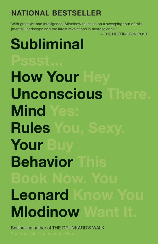 Subliminal: How Your Unconscious Mind Rules Your Behavior (PEN Literary Award Winner) - 8937