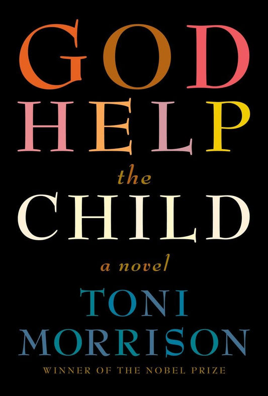 GOD HELP THE CHILD: A NOVEL
