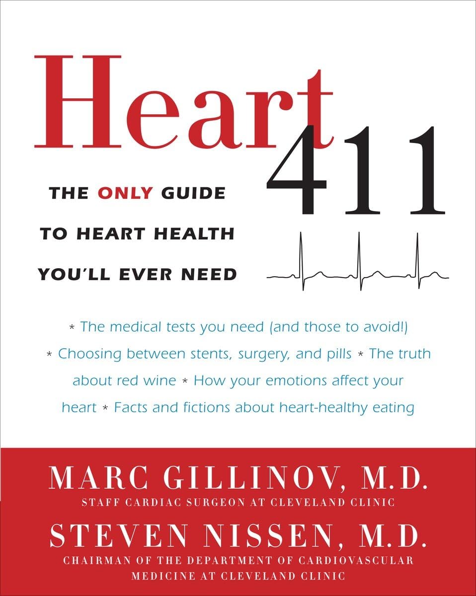 Heart 411: The Only Guide to Heart Health You'll Ever Need - 3661
