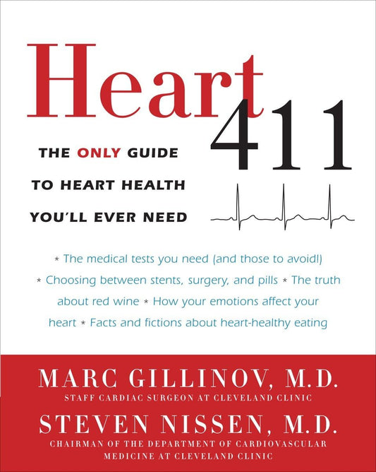 Heart 411: The Only Guide to Heart Health You'll Ever Need - 3661