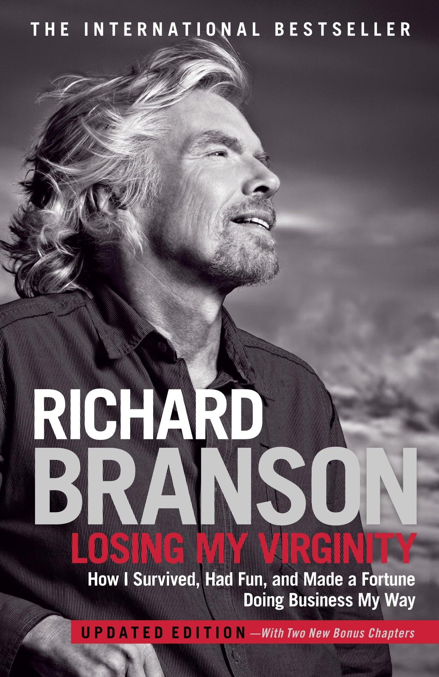 Losing My Virginity: How I Survived, Had Fun, and Made a Fortune Doing Business My Way - 3988