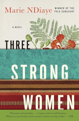 Three Strong Women: A novel