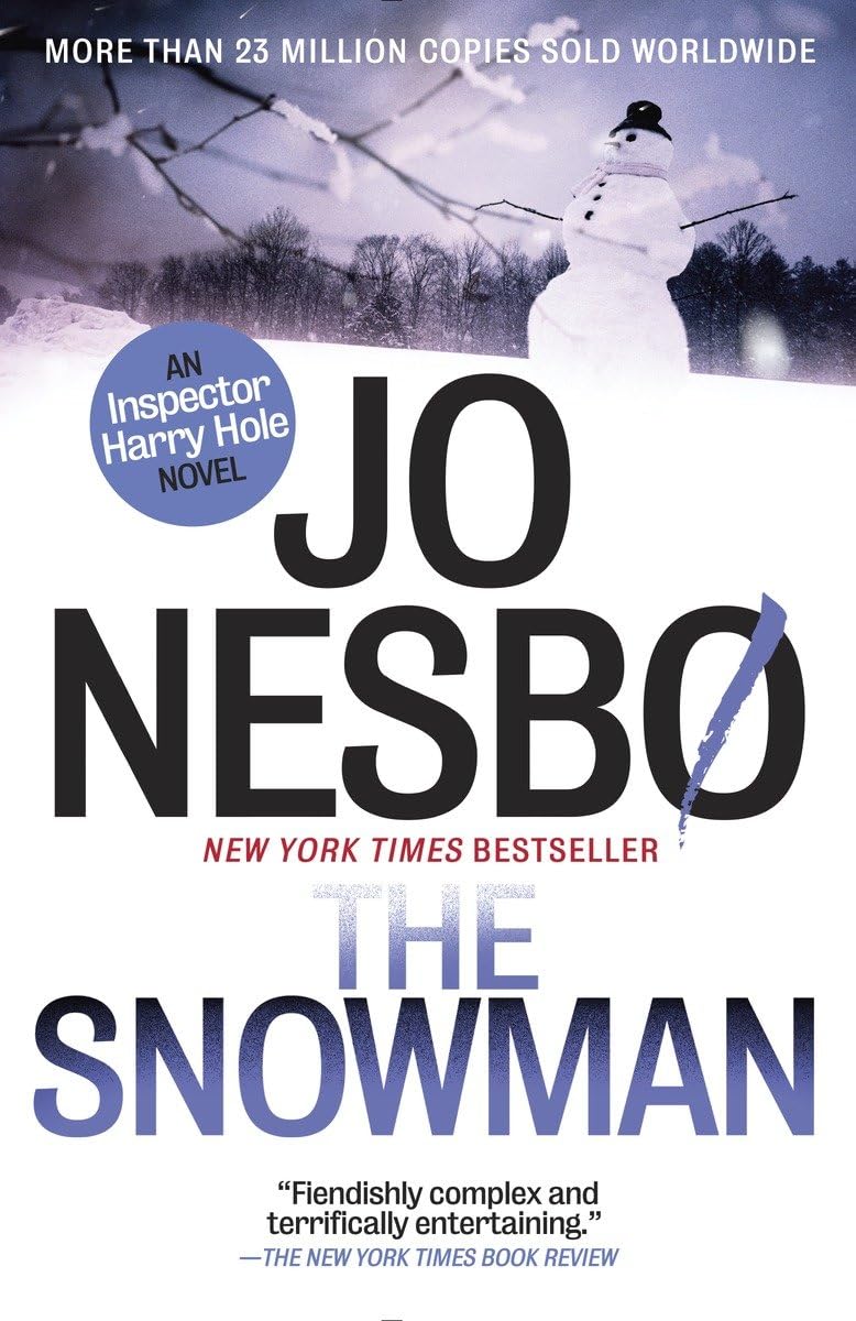 THE SNOWMAN: A HARRY HOLE NOVEL