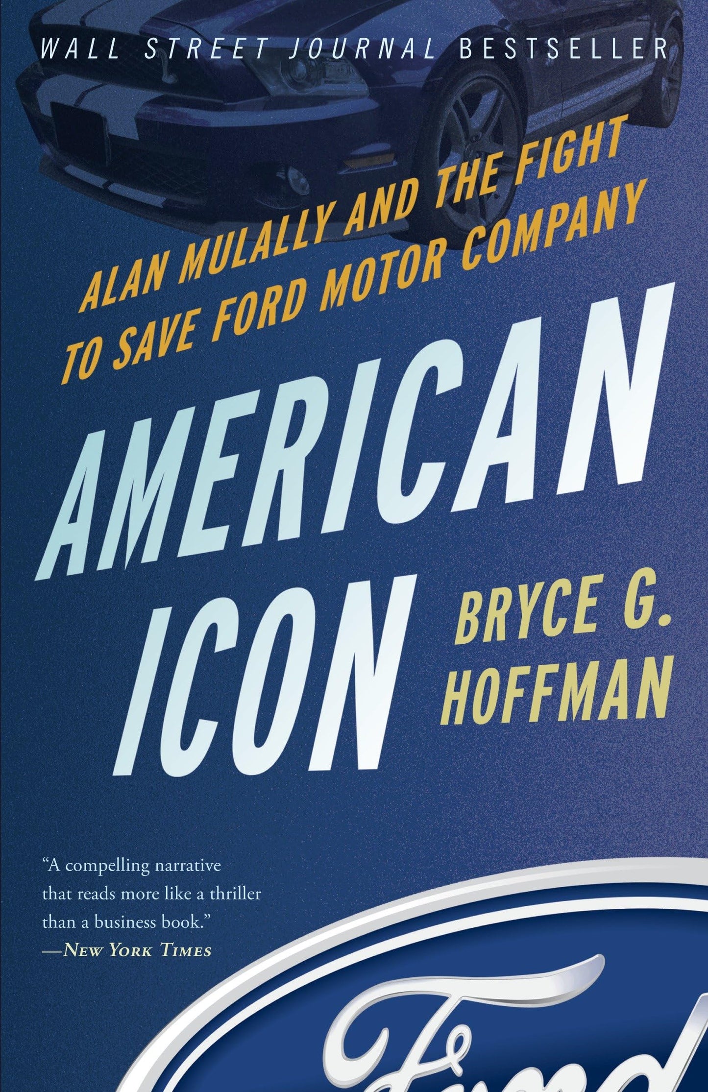 American Icon: Alan Mulally and the Fight to Save Ford Motor Company - 2765