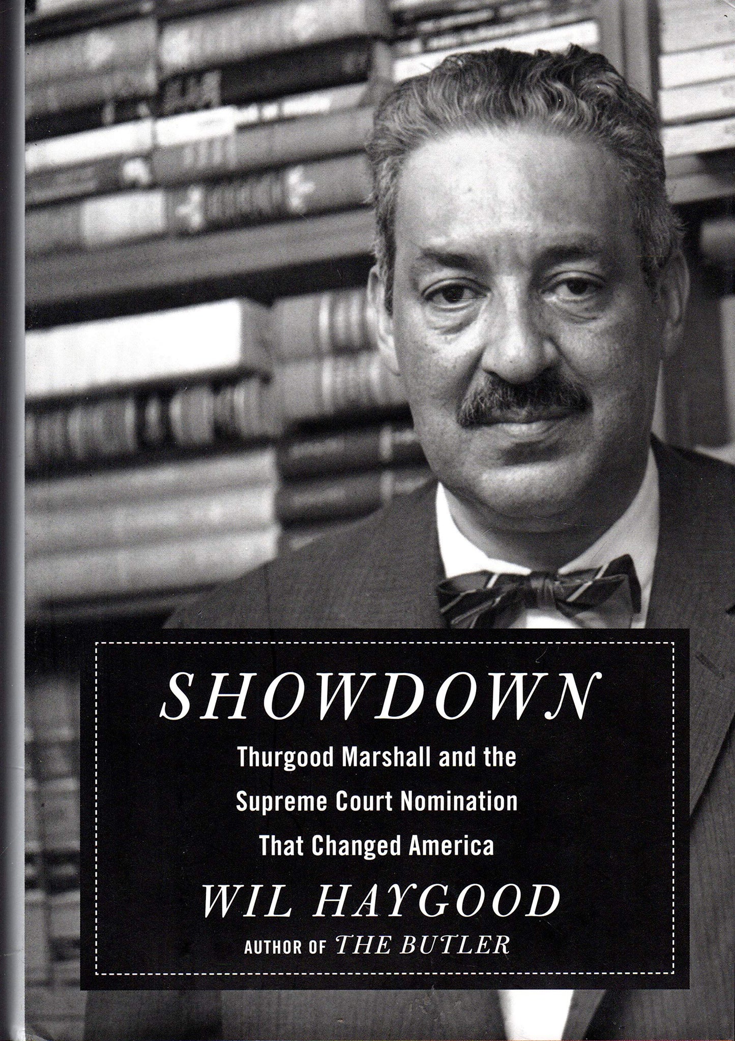 Showdown: Thurgood Marshall and the Supreme Court Nomination That Changed America