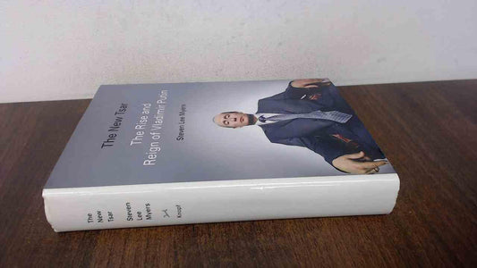 The New Tsar: The Rise and Reign of Vladimir Putin