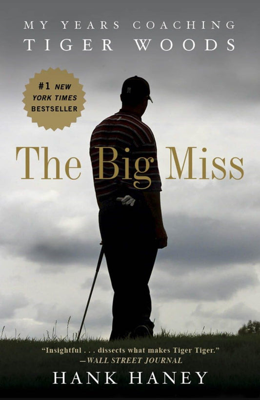 THE BIG MISS: MY YEARS COACHING