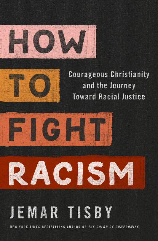 HOW TO FIGHT RACISM: COURAGEOUS