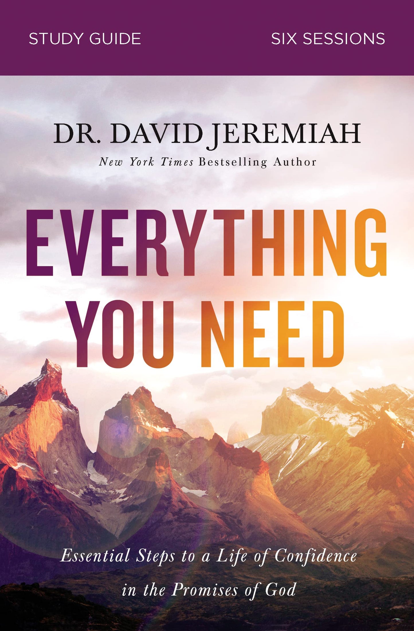 Everything You Need Bible Study Guide: Essential Steps to a Life of Confidence in the Promises of God - 6420