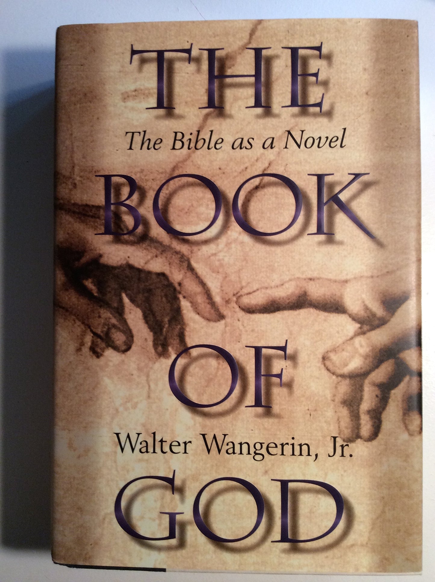 THE BOOK OF GOD: THE BIBLE AS A