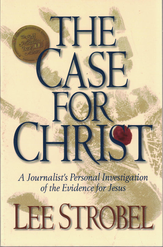 THE CASE FOR CHRIST: A JOURNALIS - 6007
