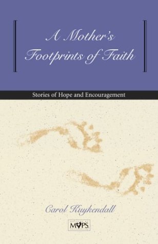 Mother's Footprints of Faith, A - 6788