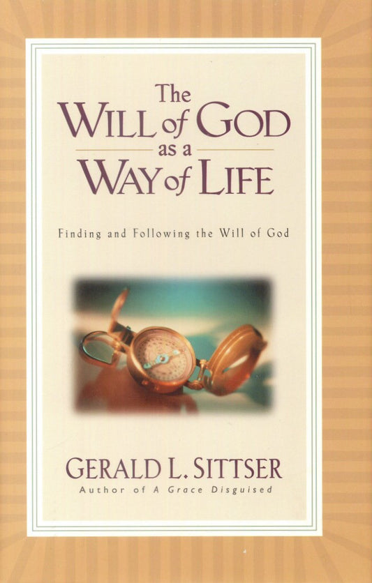 The Will of God as a Way of Life - 6485