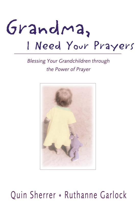 Grandma, I Need Your Prayers - 7327