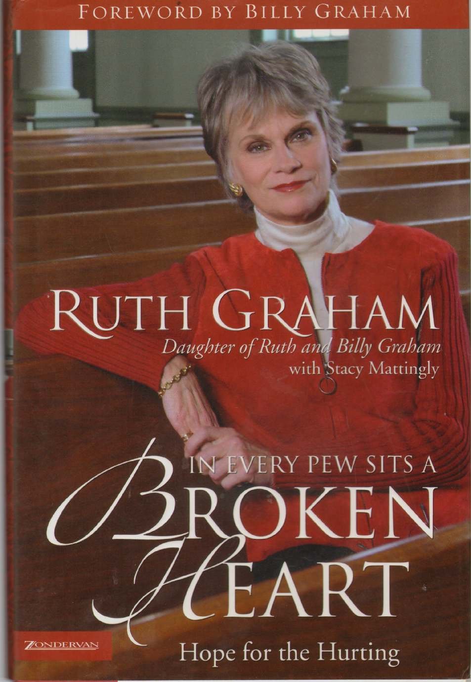 In Every Pew Sits a Broken Heart: Hope for the Hurting