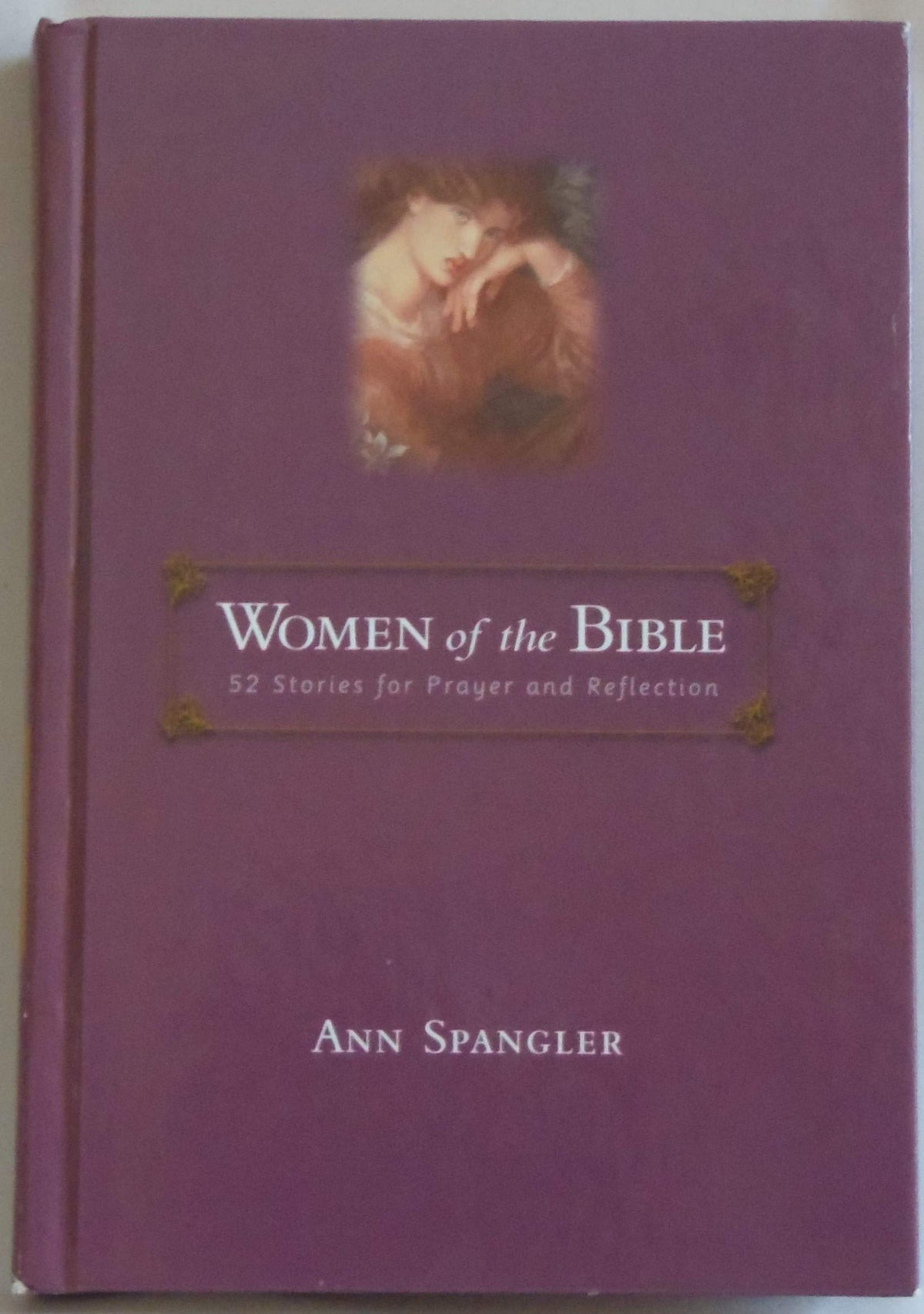 Women of the Bible: 52 Stories for Prayer and Reflection