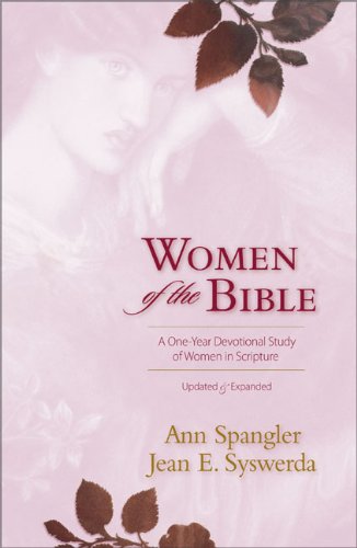 WOMEN OF THE BIBLE: A ONE-YEAR D