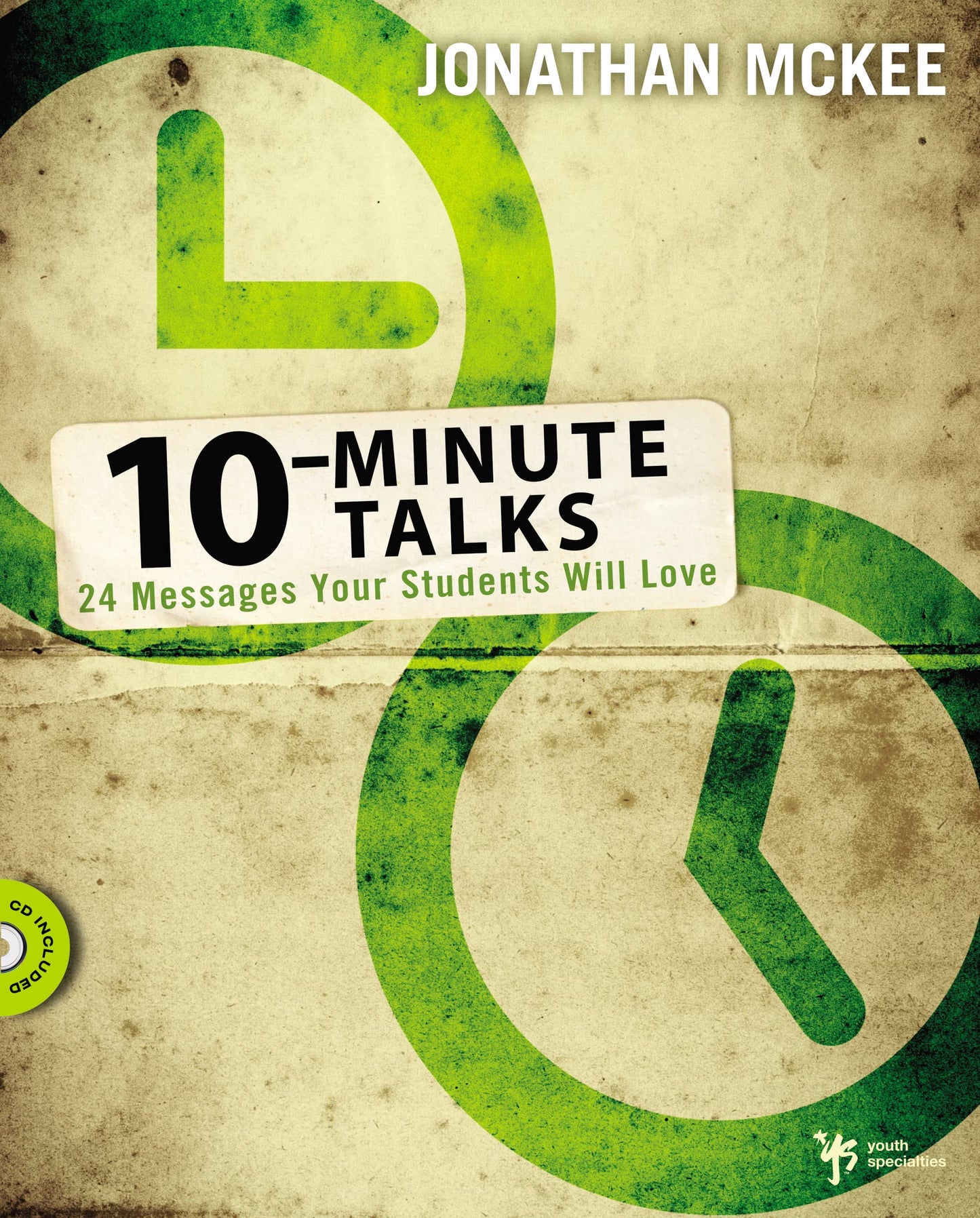 10-Minute Talks: 24 Messages Your Students Will Love - 5795