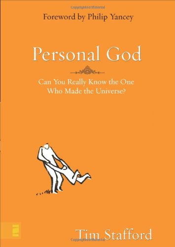 Personal God: Can You Really Know the One Who Made the Universe?
