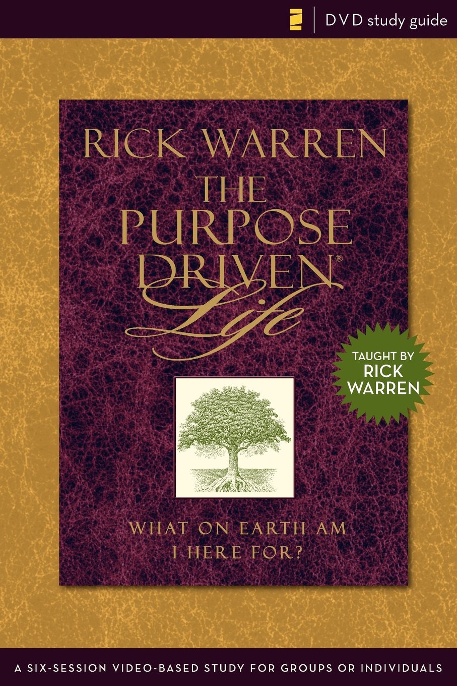 The Purpose Driven Life Dvd Study Guide: A Six-session Video-based Study for Groups or Individuals