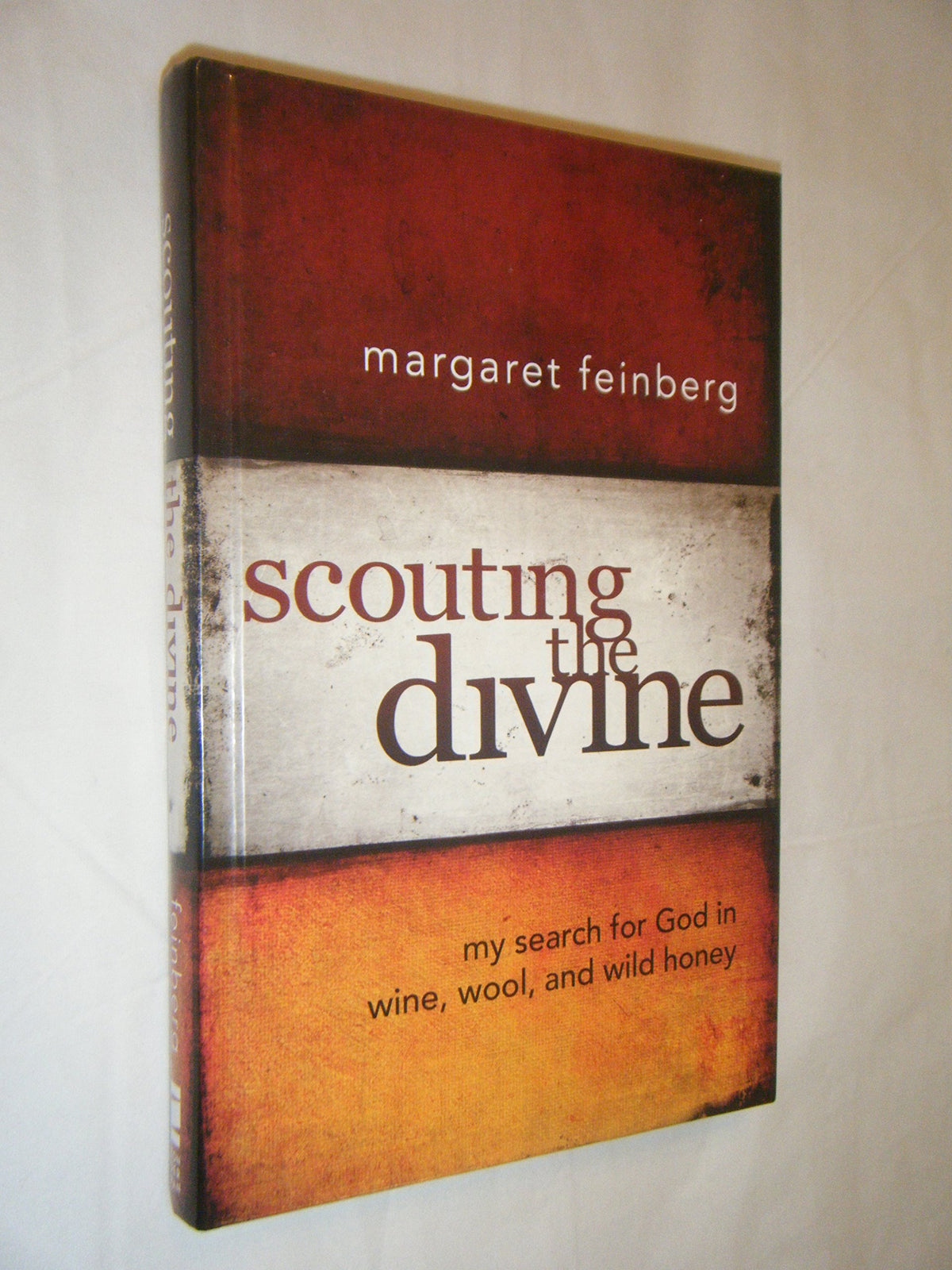 Scouting the Divine: My Search for God in Wine, Wool, and Wild Honey