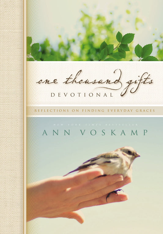 One Thousand Gifts Devotional: Reflections on Finding Everyday Graces - 5738