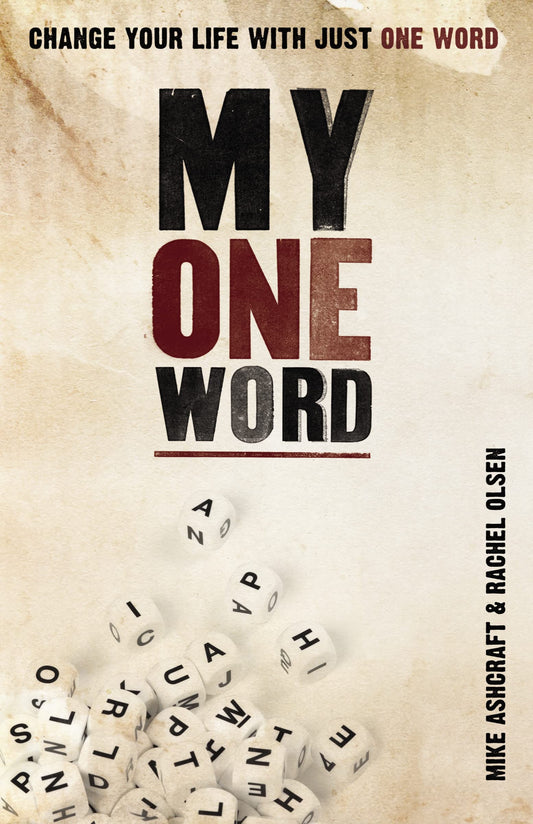 My One Word: Change Your Life With Just One Word - 3861