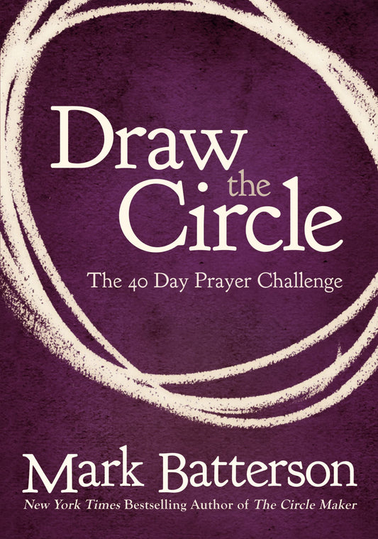 Draw the Circle: The 40 Day Prayer Challenge - 4265
