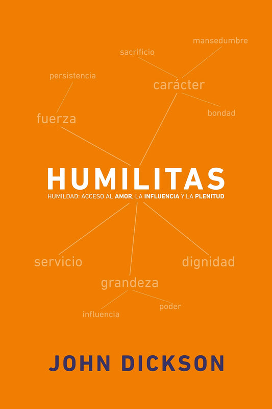 Humilitas: A Lost Key to Life, Love, and Leadership - 1448