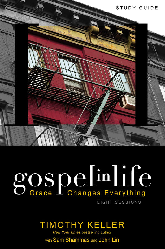 GOSPEL IN LIFE STUDY GUIDE: GRAC